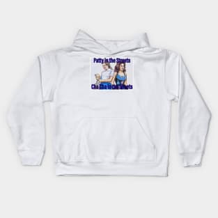 Patty in the Streets, Cha CHa in the Sheets Kids Hoodie